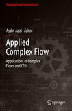 Applied Complex Flow