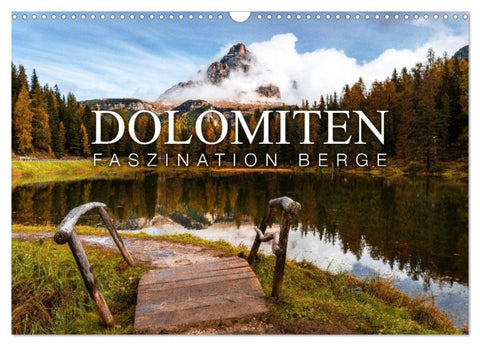 Die Dolomiten - Faszination Berge (Wandkalender 2027 DIN A3 quer), CALVENDO Monatskalender