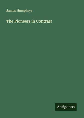 The Pioneers in Contrast