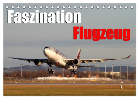 Faszination Flugzeug (Tischkalender 2026 DIN A5 quer), CALVENDO Monatskalender
