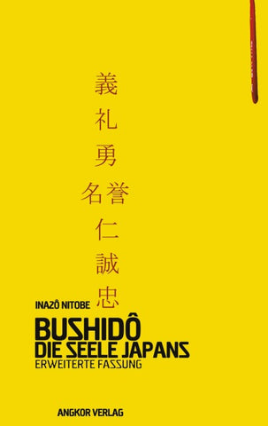 Bushido. Die Seele Japans.