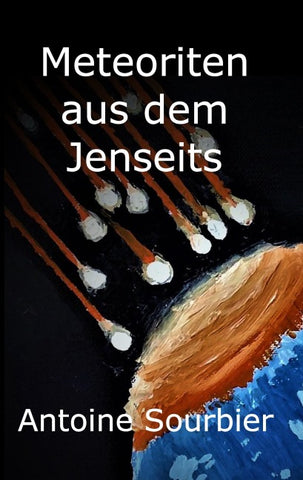 Meteoriten aus dem Jenseits