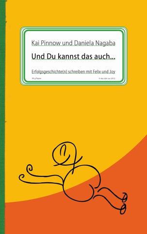 Und Du kannst das auch …