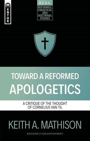 Toward a Reformed Apologetics
