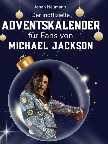 Der inoffizielle Adventskalender für Fans von Michael Jackson