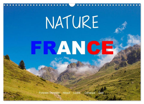 Nature sud de la France (Calendrier mural 2026 DIN A3 vertical), CALVENDO calendrier mensuel