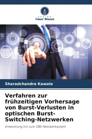 Verfahren zur frühzeitigen Vorhersage von Burst-Verlusten in optischen Burst-Switching-Netzwerken