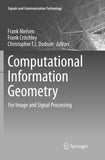 Computational Information Geometry