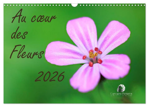 Au c¿ur des fleurs (Calendrier mural 2026 DIN A3 vertical), CALVENDO calendrier mensuel
