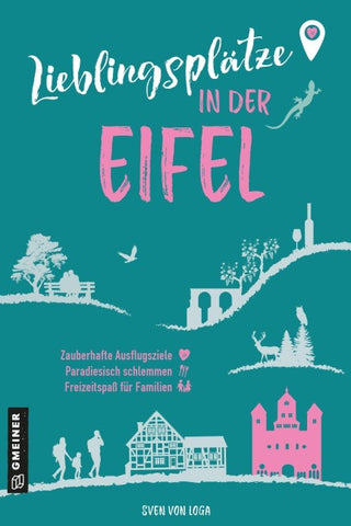 Lieblingsplätze in der Eifel