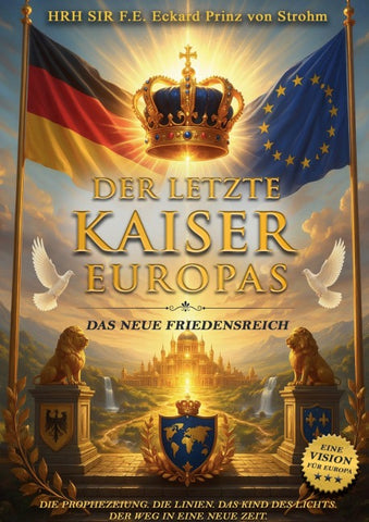 DER LETZTE KAISER EUROPAS
