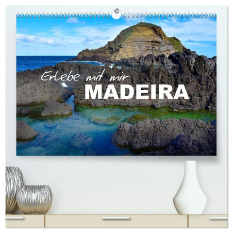 Erlebe mit mir Madeira (hochwertiger Premium Wandkalender 2027 DIN A2 quer), Kunstdruck in Hochglanz
