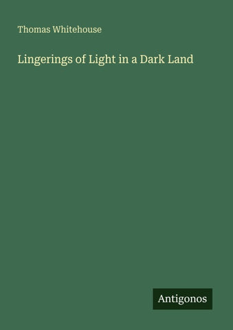 Lingerings of Light in a Dark Land