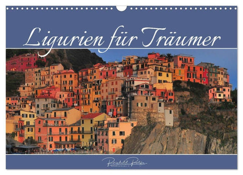 Ligurien für Träumer (Wandkalender 2027 DIN A3 quer), CALVENDO Monatskalender