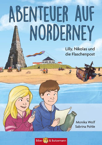 Abenteuer auf Norderney - Lilly, Nikolas und die Flaschenpost