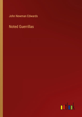 Noted Guerrillas