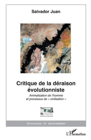 Critique de la déraison évolutionniste