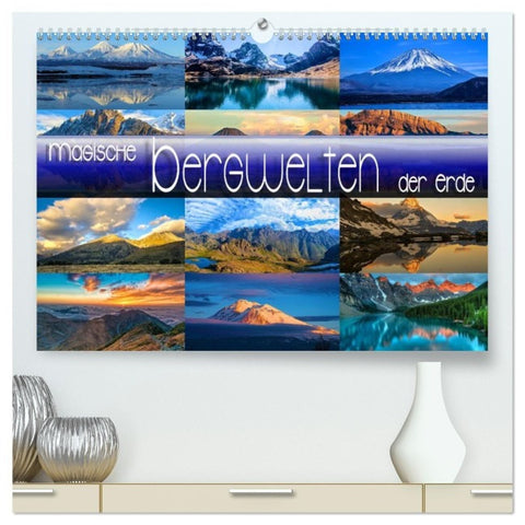 Magische Bergwelten der Erde (hochwertiger Premium Wandkalender 2027 DIN A2 quer), Kunstdruck in Hochglanz
