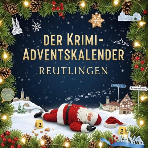 Der Krimi-Adventskalender Reutlingen