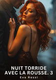 Nuit Torride avec la Rousse. 3