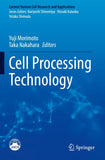 Cell Processing Technology