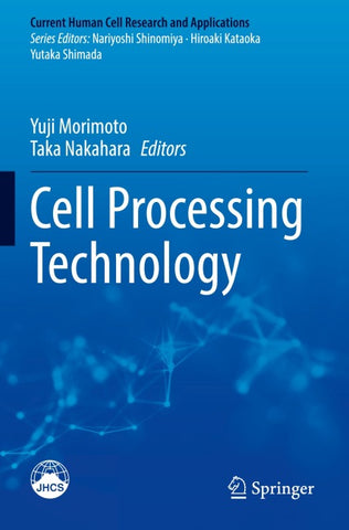 Cell Processing Technology