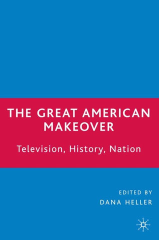 The Great American Makeover