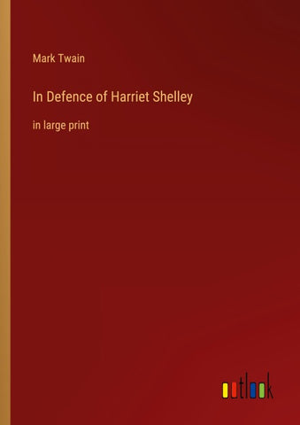 In Defence of Harriet Shelley