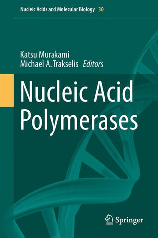 Nucleic Acid Polymerases