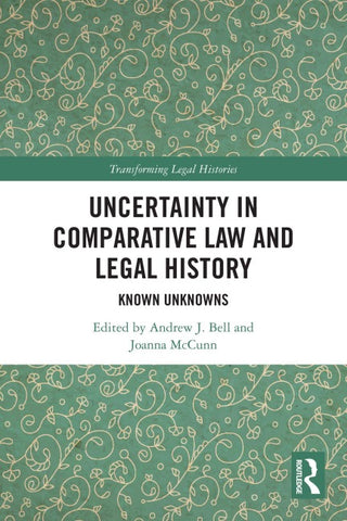 Uncertainty in Comparative Law and Legal History