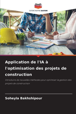 Application de l'IA à l'optimisation des projets de construction