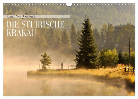 Die Steirische Krakau (Wandkalender 2027 DIN A3 quer), CALVENDO Monatskalender