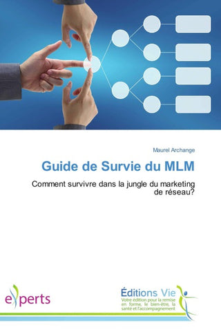 Guide de Survie du MLM
