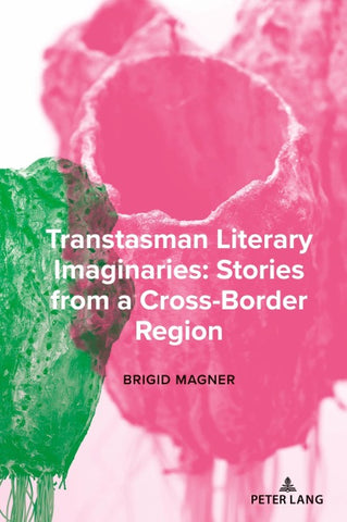 Transtasman Literary Imaginaries
