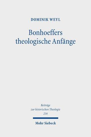 Bonhoeffers theologische Anfänge