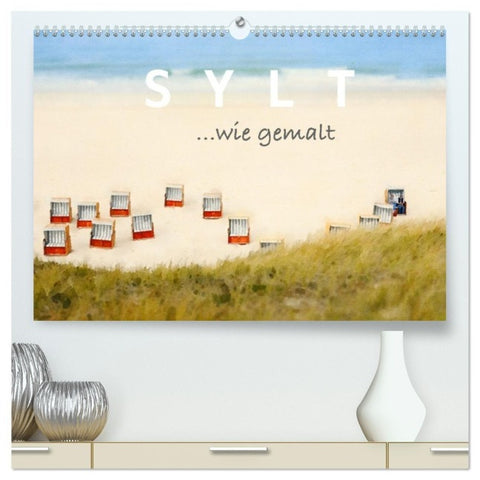 Sylt. Wie gemalt. (hochwertiger Premium Wandkalender 2027 DIN A2 quer), Kunstdruck in Hochglanz