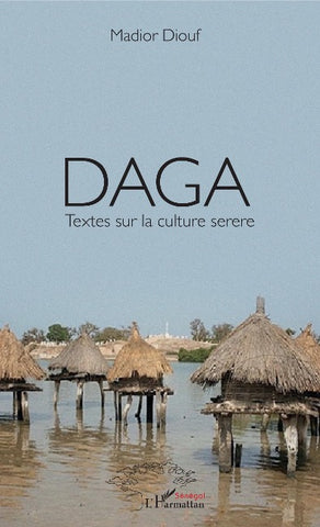 Daga Textes sur la culture serere