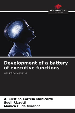 Development of a battery of executive functions
