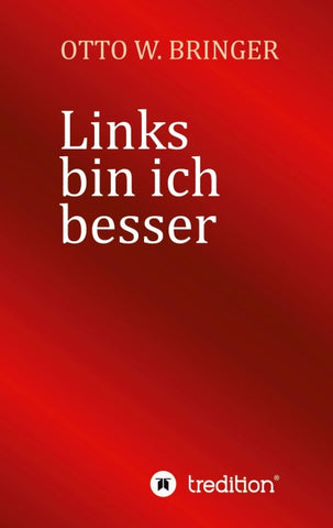 Links bin ich besser