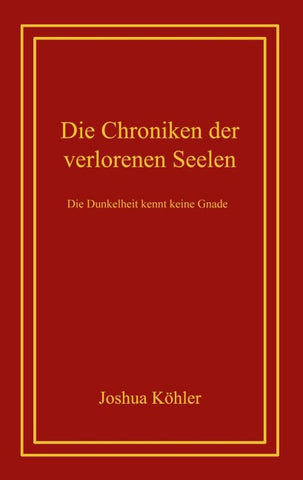 Die Chroniken der verlorenen Seelen