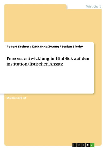 Personalentwicklung in Hinblick auf den institutionalistischen Ansatz