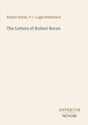 The Letters of Robert Burns