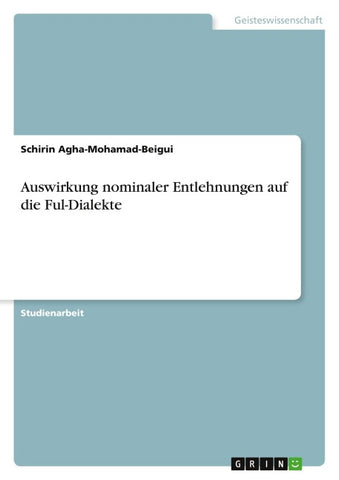 Auswirkung nominaler Entlehnungen auf die Ful-Dialekte