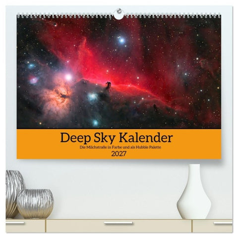 Deep Sky Kalender (hochwertiger Premium Wandkalender 2027 DIN A2 quer), Kunstdruck in Hochglanz