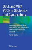 OSCE and VIVA VOCE in Obstetrics and Gynaecology