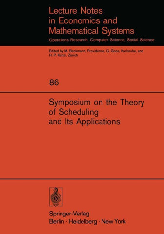 Symposium on the Theory of Scheduling and Its Applications