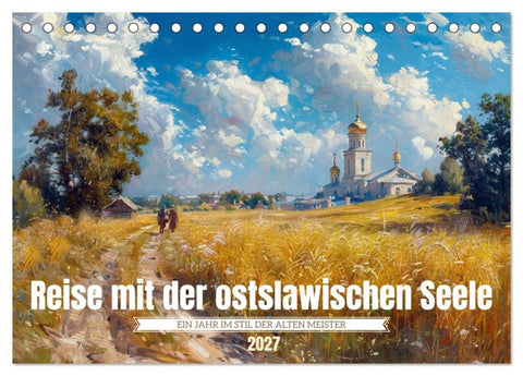 Reise mit der ostslawischen Seele (Tischkalender 2027 DIN A5 quer), CALVENDO Monatskalender