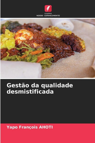 Gestão da qualidade desmistificada