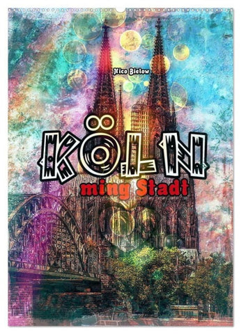 Köln ming Stadt (Wandkalender 2027 DIN A2 hoch), CALVENDO Monatskalender