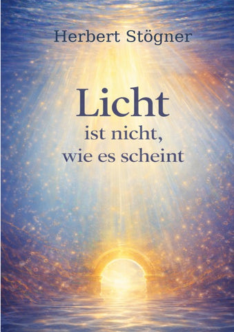 Licht ist nicht, wie es scheint